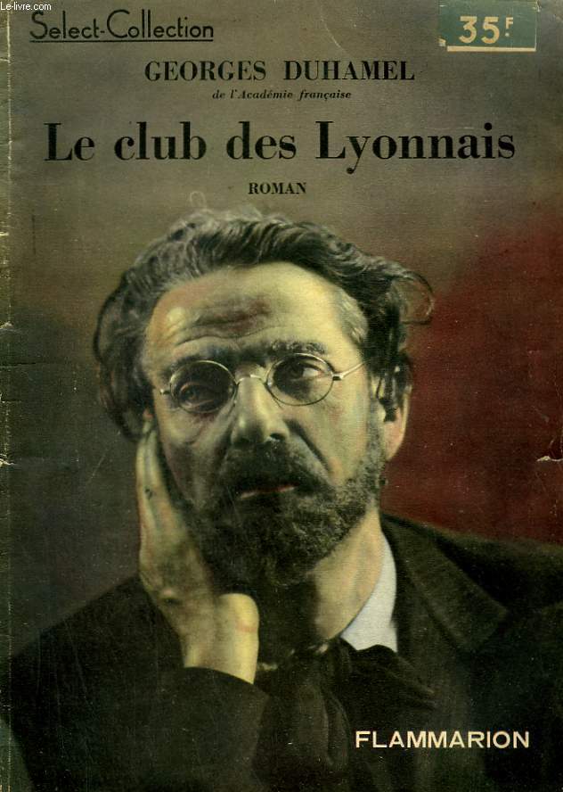 LE CLUB DES LYONNAIS. COLLECTION : SELECT COLLECTION N 148