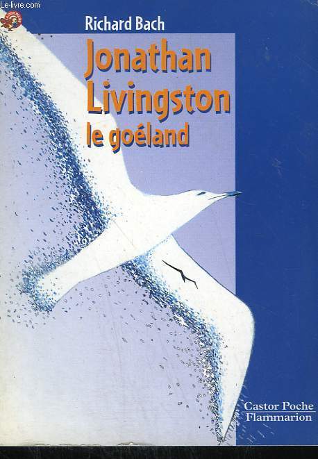 JONATHAN LIVINGSTON LE GOELAND. COLLECTION CASTOR POCHE N 12