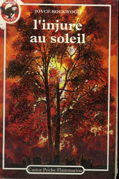 L'INJURE AU SOLEIL. COLLECTION CASTOR POCHE N 42