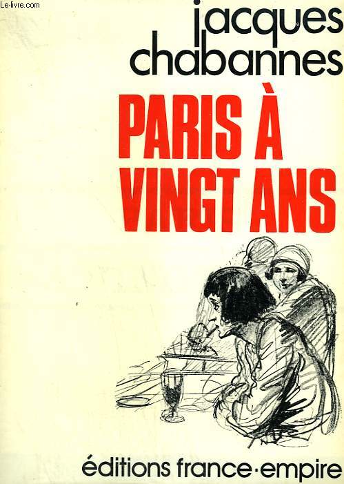 PARIS A VINGT ANS.