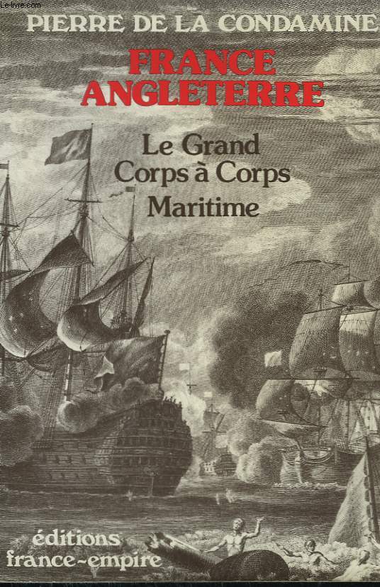 FRANCE-ANGLETERRE. LE GRAND CORPS A CORPS MARITIME.