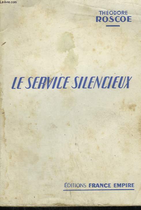 LE SERVICE SILENCIEUX.