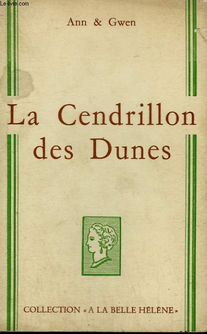 LA CENDRILLON DES DUNES. COLLECTION : A LA BELLE HELENE.