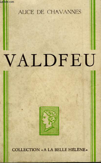 VALDFEU. COLLECTION : A LA BELLE HELENE.