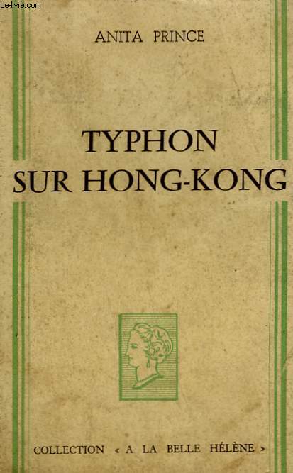 TYPHON SUR HONG-KONG. COLLECTION : A LA BELLE HELENE.