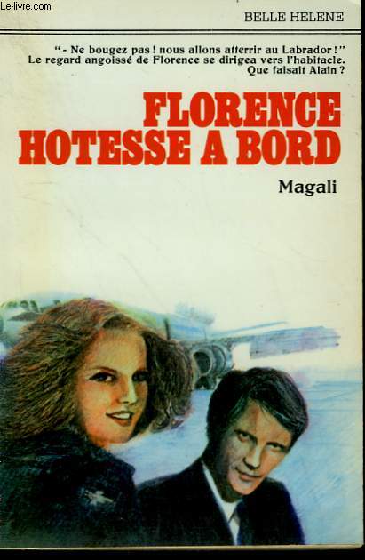 FLORENCE HOTESSE A BORD. COLLECTION : A LA BELLE HELENE.