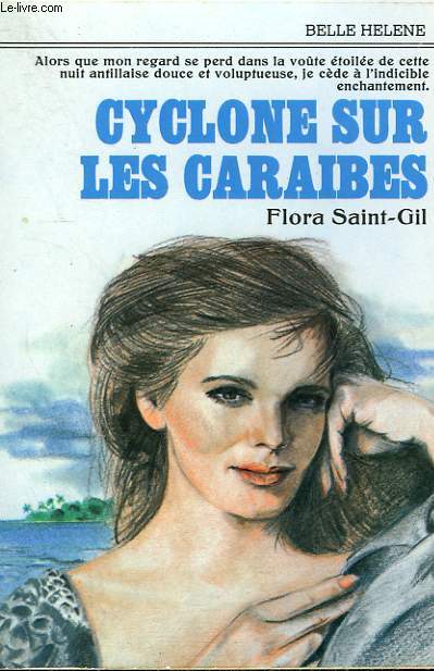 CYCLONE SUR LES CARAIBES. COLLECTION : A LA BELLE HELENE.