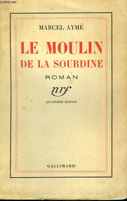 LE MOULIN DE LA SOURDINE.
