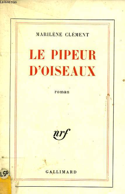LE PIPEUR D'OISEAUX.