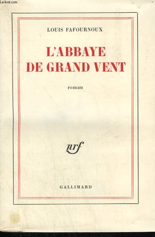 L'ABBAYE DE GRAND VENT.