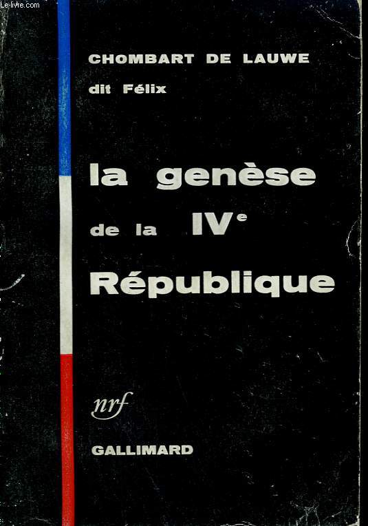 LA GENESE DE LA IVE REPUBLIQUE.