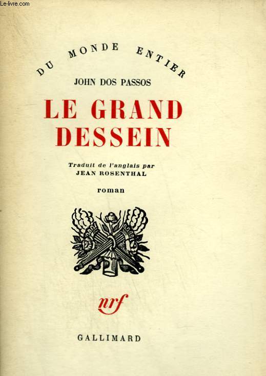 LE GRAND DESSEIN. ( THE GRAND DESIGN ).