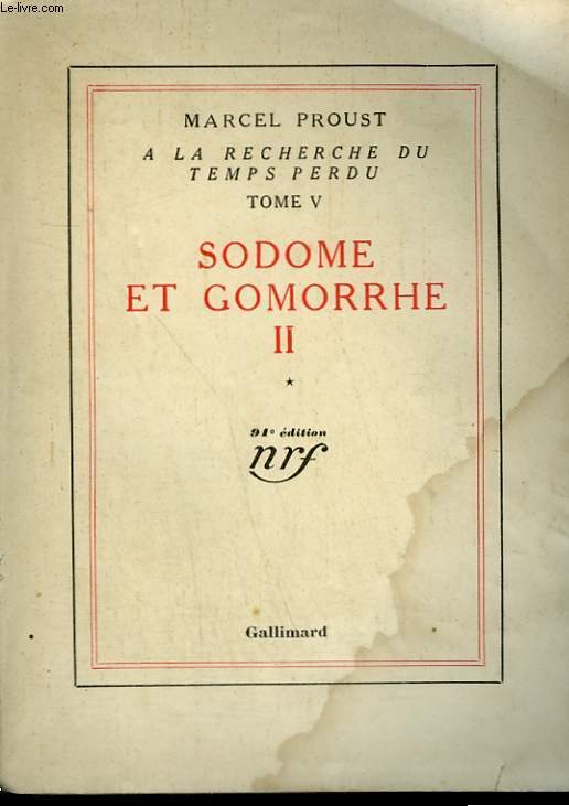 A LA RECHERCHE DU TEMPS PERDU TOME 5 : SODOME ET GOMORRHE TOME 2. 1ERE PARTIE.