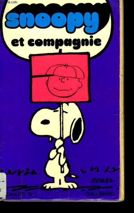 SNOOPY ET COMPAGNIE. COLLECTION PEANUTS N 1.