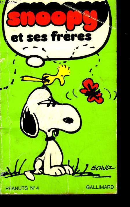SNOOPY ET SES FRERES. COLLECTION PEANUTS N 4.