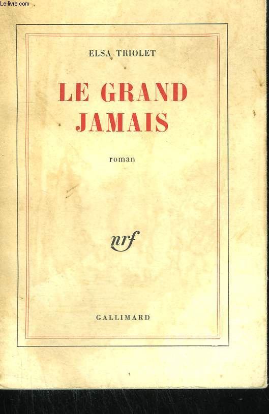 LE GRAND JAMAIS.
