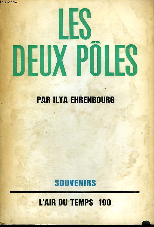 LES DEUX POLES. COLLECTION : L'AIR DU TEMPS N 190. SOUVENIRS.