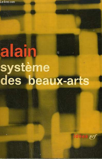 SYSTEME DES BEAUX-ARTS. COLLECTION : IDEES N 37