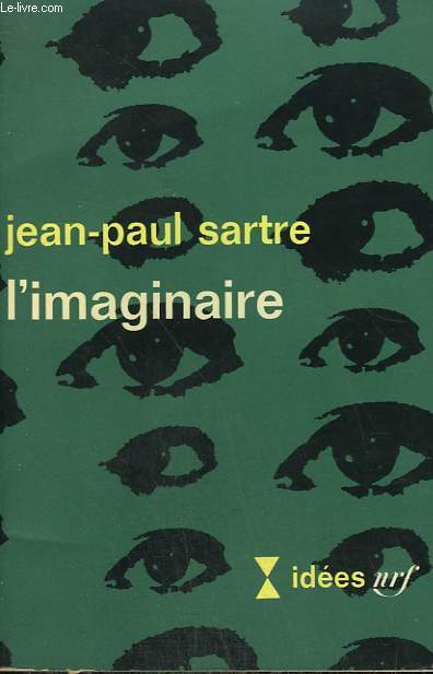 L'IMAGINAIRE. COLLECTION : IDEES N 101