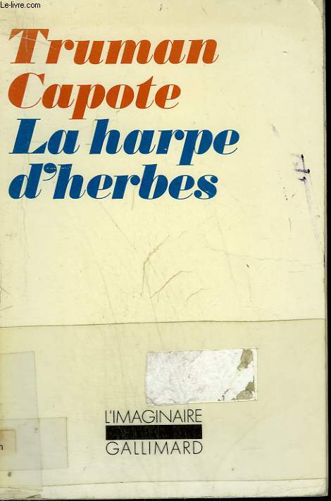 LA HARPE D'HERBES. COLLECTION : L'IMAGINAIRE N 25