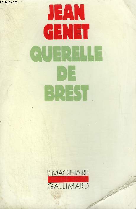 QUERELLE DE BREST. COLLECTION : L'IMAGINAIRE N86