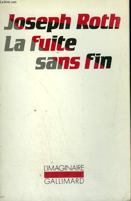 LA FUITE SANS FIN. COLLECTION : L'IMAGINAIRE N 155