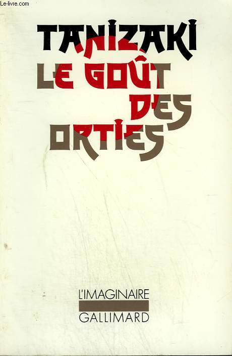 LE GOUT DES ORTIES. COLLECTION : L'IMAGINAIRE N 161