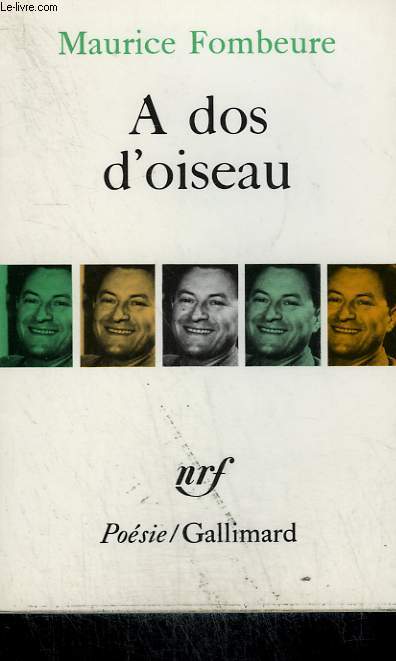 A DOS D'OISEAU. COLLECTION : POESIE.