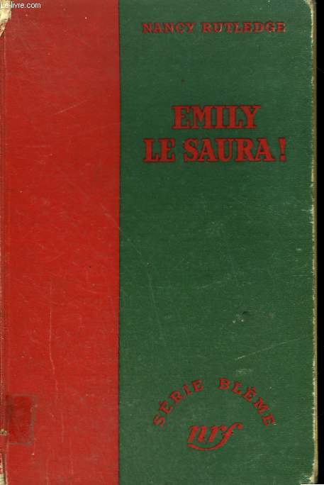 EMILY LE SAURA ! ( EMILY WILL KNOW ). COLLECTION SANS JAQUETTE. : SERIE BLEME N 6