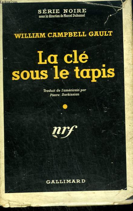 LA CLE SOUS LE TAPIS. ( THE BLOODY BOKHARA ). COLLECTION : SERIE NOIRE AVEC JAQUETTE N 195
