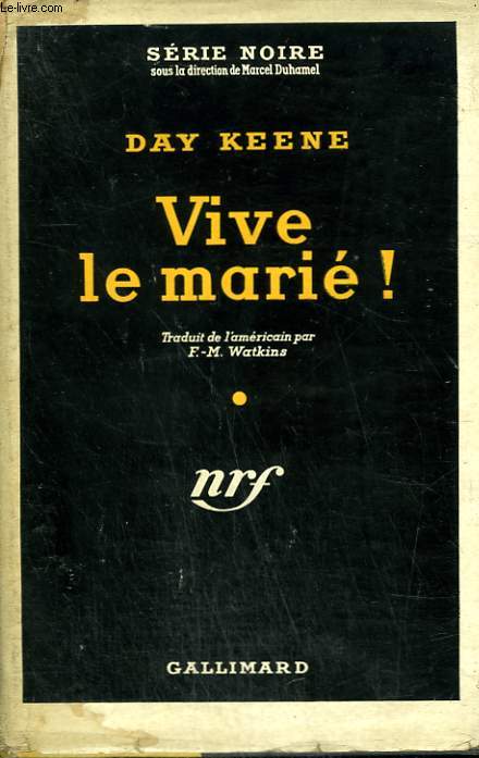 VIVE LE MARIE ! ( JOY HOUSE ). COLLECTION : SERIE NOIRE AVEC JAQUETTE N 240