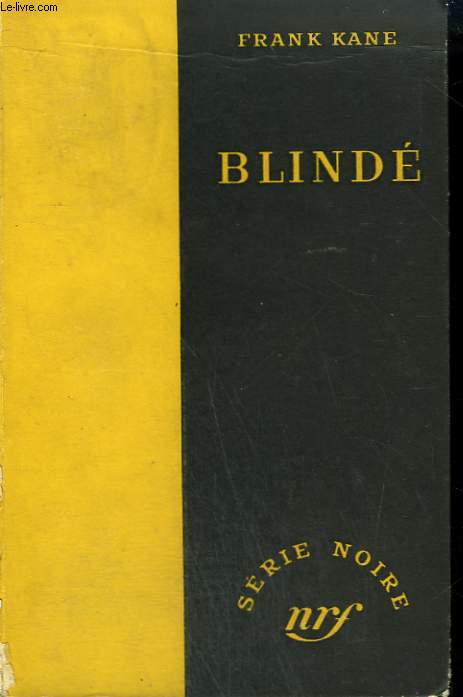 BLINDE. ( BULLET PROOF). COLLECTION : SERIE NOIRE SANS JAQUETTE N 142