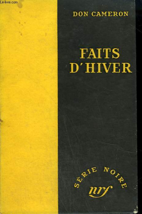 FAITS D'HIVER. ( WHITE FOR A SHROUD). COLLECTION : SERIE NOIRE SANS JAQUETTE N 197