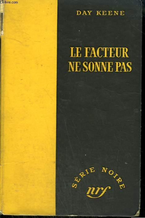 LE FACTEUR NE SONNE PAS. ( NOTORIOUS). COLLECTION : SERIE NOIRE SANS JAQUETTE N 218