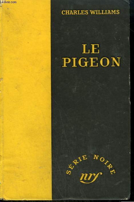 LE PIGEON. ( A TOUCH OF DEATH). COLLECTION : SERIE NOIRE SANS JAQUETTE N 259