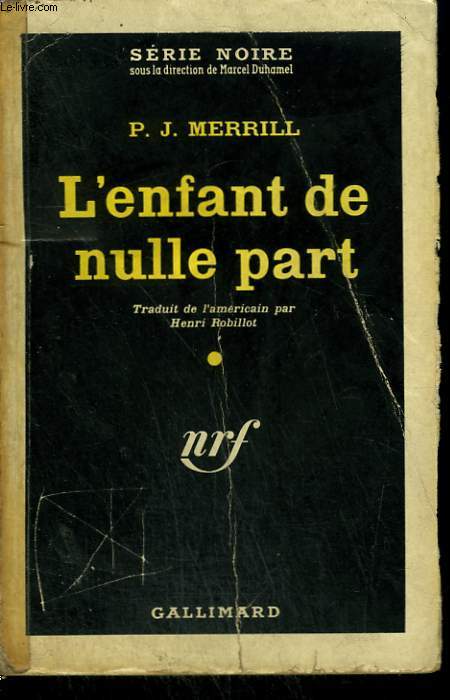 L'ENFANT DE NULLE PART. ( THE SLENDER THREAD ). COLLECTION : SERIE NOIRE N 612