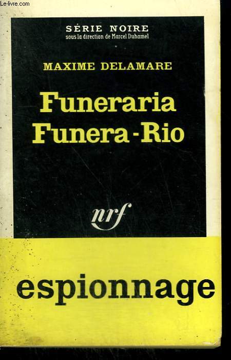 FUNERARIA, FUNERA - RIO. COLLECTION : SERIE NOIRE N 793