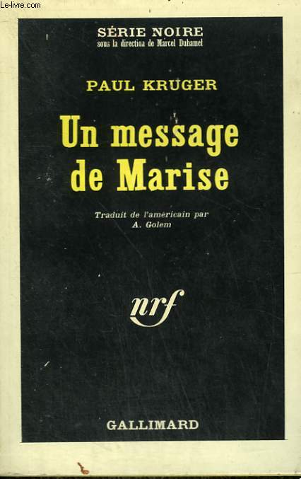 UN MESSAGE DE MARISE. COLLECTION : SERIE NOIRE N 910