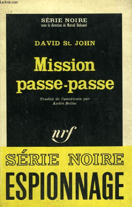 MISSION PASSE-PASSE. COLLECTION : SERIE NOIRE N 1005