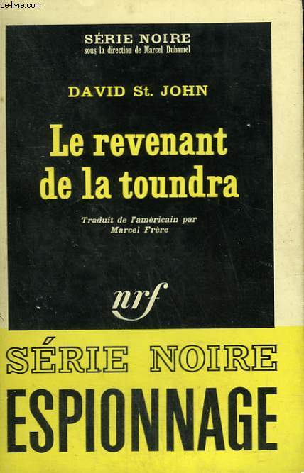 LE REVENANT DE LA TOUNDRA. COLLECTION : SERIE NOIRE N 1048