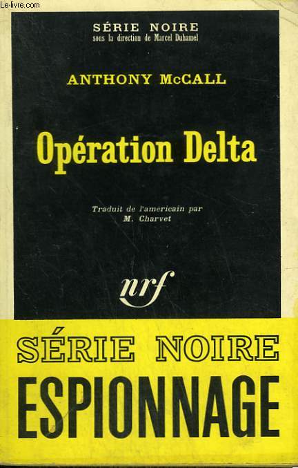 OPERATION DELTA. COLLECTION : SERIE NOIRE N 1126
