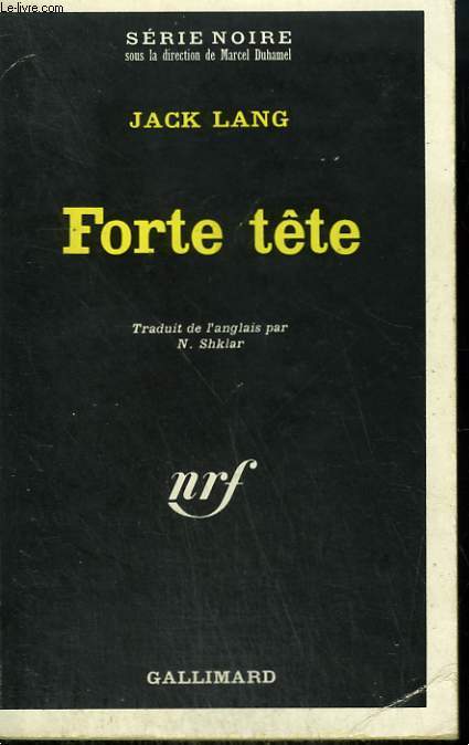 FORTE TETE. COLLECTION : SERIE NOIRE N 1218