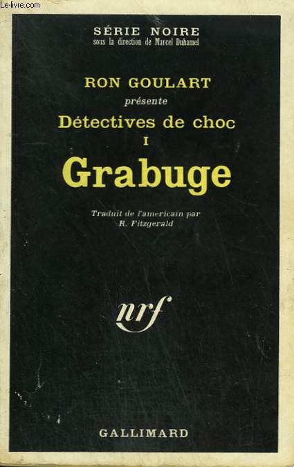 DETECTIVES DE CHOC TOME 1 : GRABUGE. COLLECTION : SERIE NOIRE N 1256