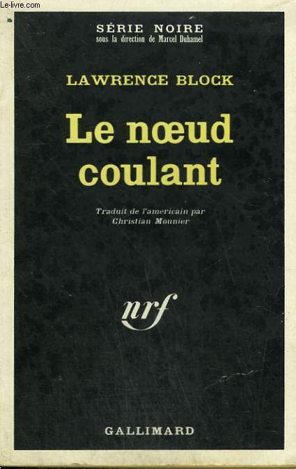 LE NOEUD COULANT. COLLECTION : SERIE NOIRE N 1304