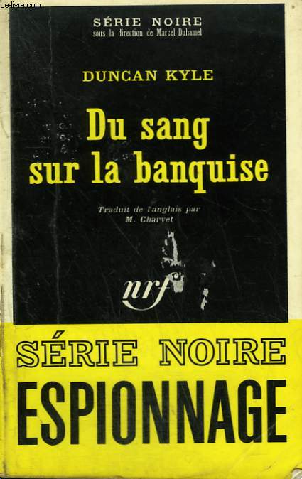DU SANG SUR LA BANQUISE. COLLECTION : SERIE NOIRE N 1432