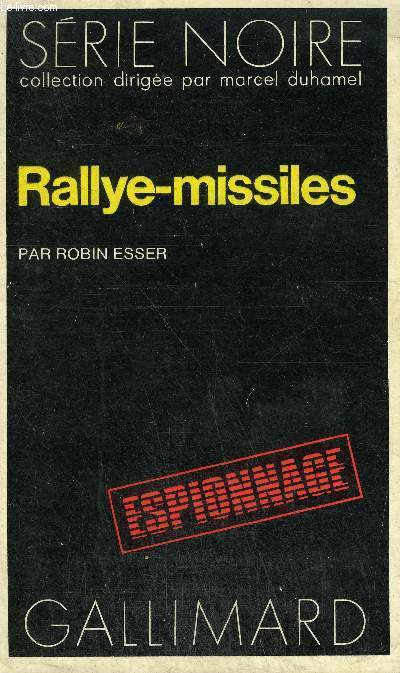 COLLECTION : SERIE NOIRE N 1571 RALLYE-MISSILES