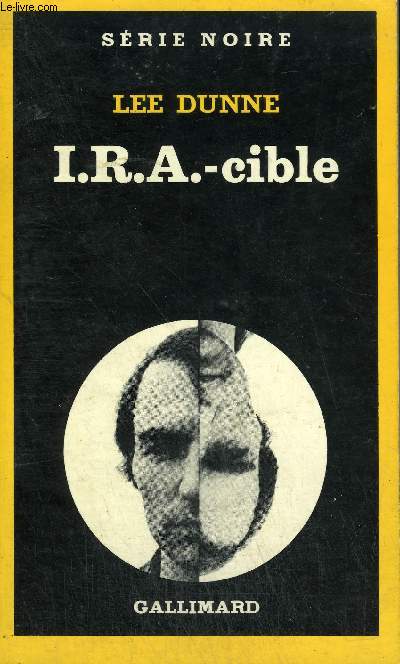 COLLECTION : SERIE NOIRE N 1823 I.R.A.-CIBLE