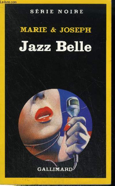 COLLECTION : SERIE NOIRE N 2101. JAZZ BELLE.