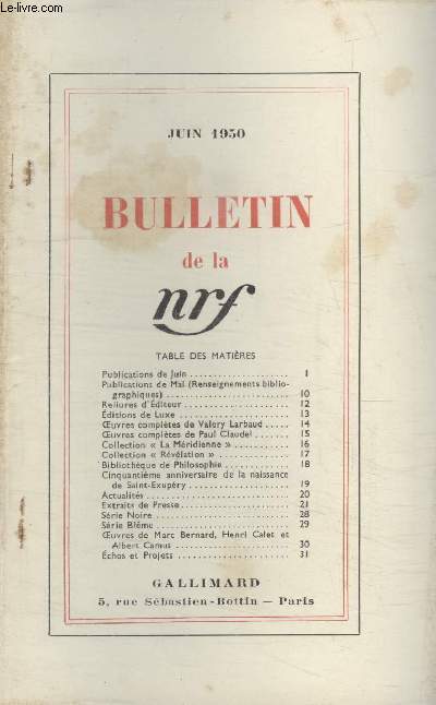 BULLETIN JUIN 1950 N36. PUBLICATIONS DE JUIN/ PUBLICATIONS DE MAI/ RELIURE DEDITEUR/ EDITIONS DE LUXE/ OEUVRES COMPLETES DE VALERY LARBAUD/ OEUVRES COMPLETES DE PAUL CLAUDEL/ COLLECTION LA MERIDIENNE/ COLLECTION REVELATION/ BIBLIOTHEQUE DE PHILOSOPHIE.