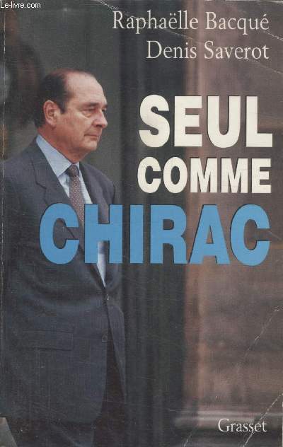 SEUL COMME CHIRAC.
